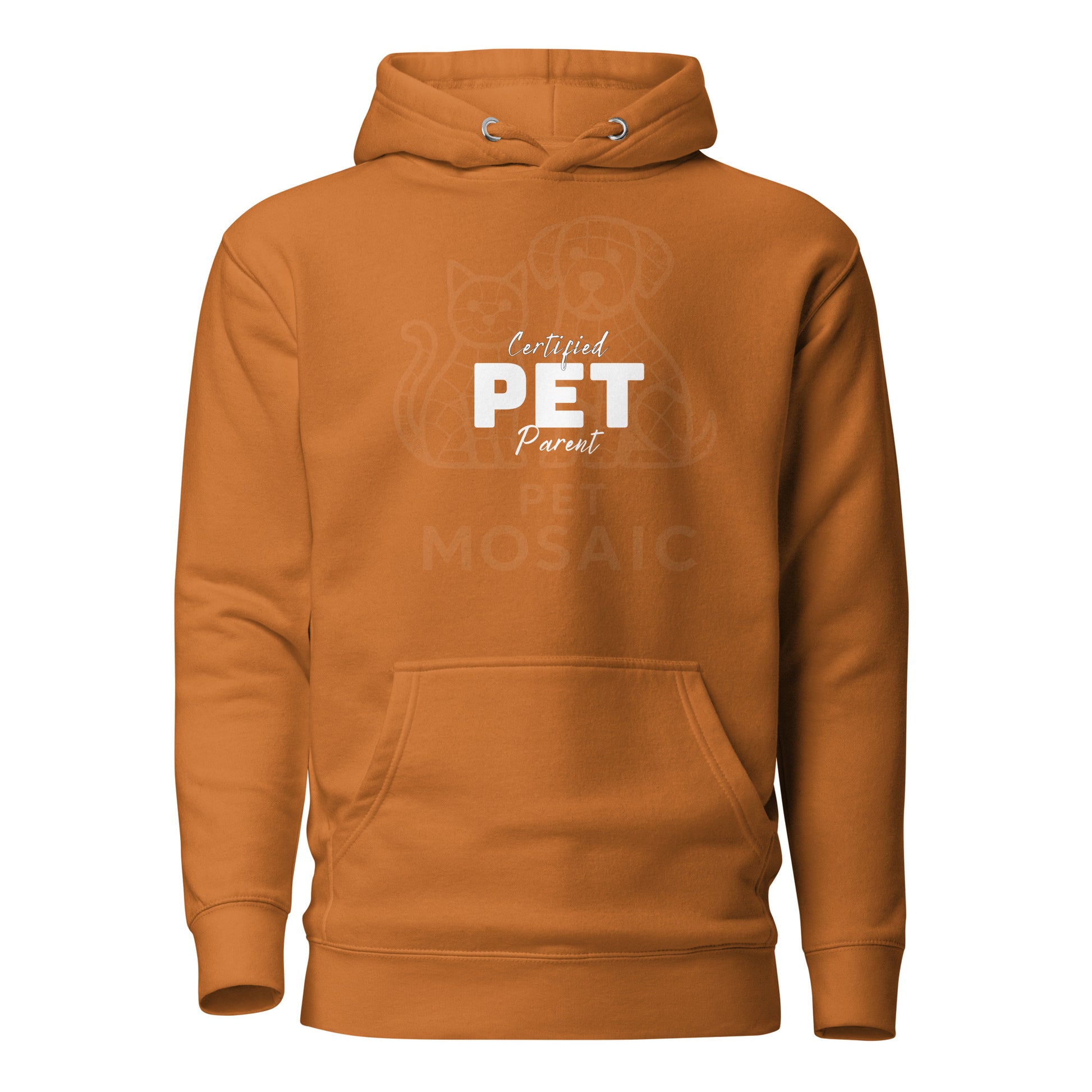 Orange hoodie with 'Certified PET Parent' text on a white background