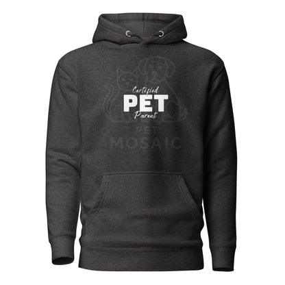 Dark gray hoodie with 'Certified PET Parent' text on a white background