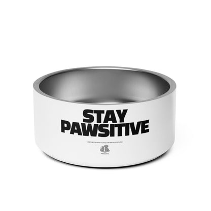 Dog bowl with 'Stay Pawsitive' text on a white background