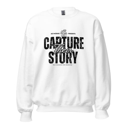 White sweatshirt with black text 'Capture Their Story' on a white background